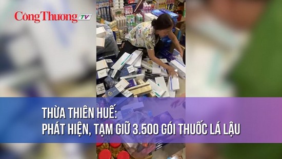 Thừa Thiên Huế: Phát hiện, tạm giữ 3.500 gói thuốc lá lậu