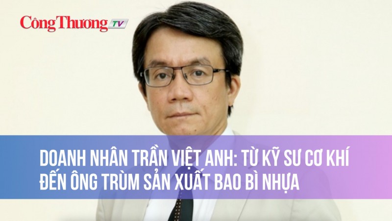 Tổng Giám Đốc Nam Thái Sơn Group Trần Việt Anh: Ông trùm sản xuất bao bì nhựa