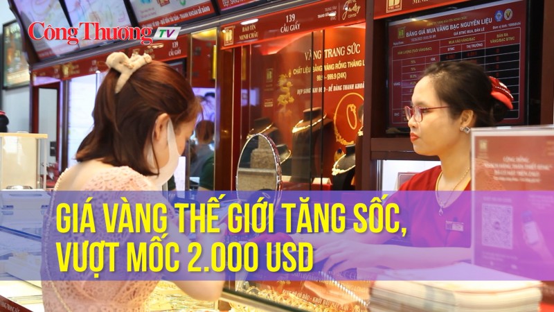 Giá vàng thế giới tăng sốc, vượt mốc 2.000 USD