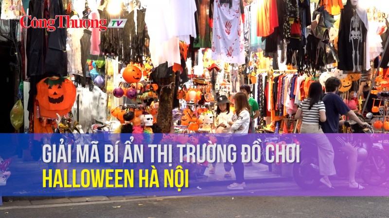 Giải mã bí ẩn thị trường đồ chơi Halloween Hà Nội