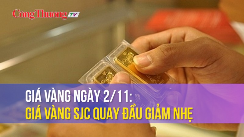 Giá vàng ngày 2/11: Giá vàng SJC quay đầu giảm nhẹ