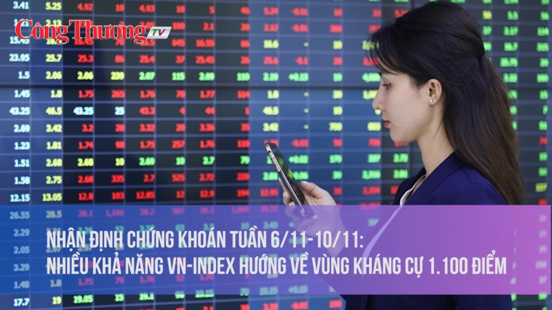 Nhận định chứng khoán tuần 6/11-10/11: Nhiều khả năng VN-Index hướng về vùng kháng cự 1.100 điểm