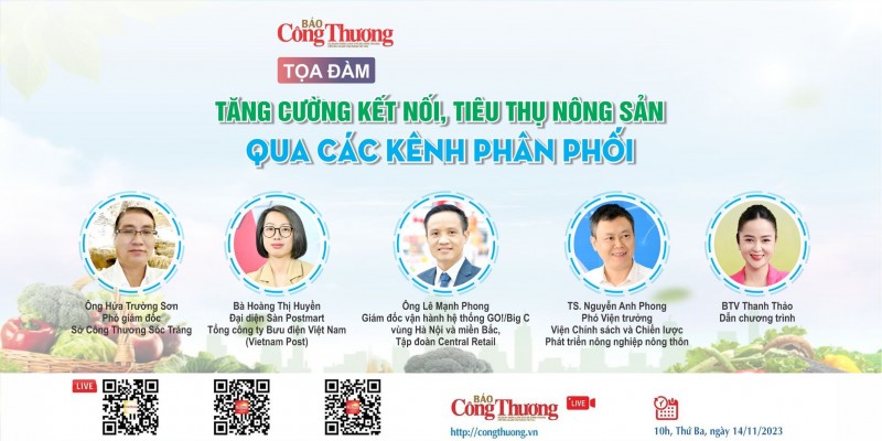 Trực tiếp 14/11: Tọa đàm “Tăng cường kết nối, tiêu thụ nông sản qua các kênh phân phối”