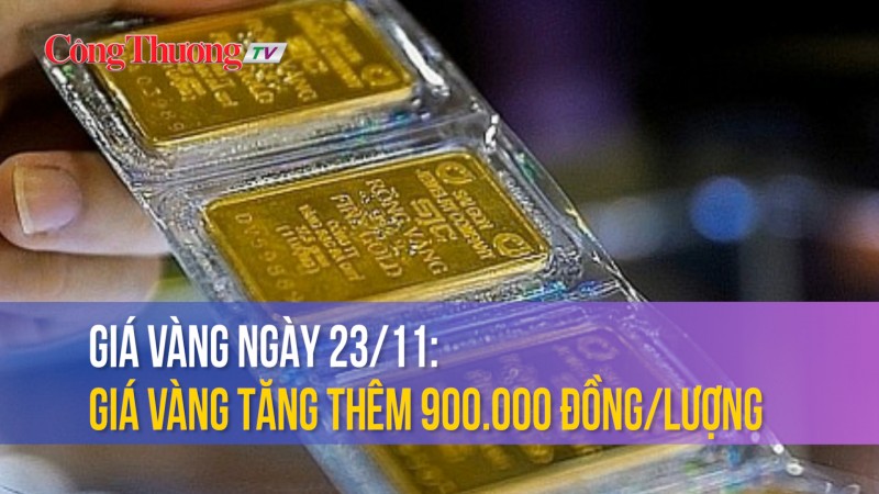 Giá vàng ngày 23/11: Giá vàng tăng thêm 900.000 đồng/lượng