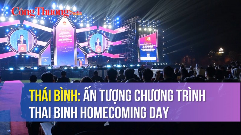 thai binh an tuong chuong trinh thai binh homecoming day