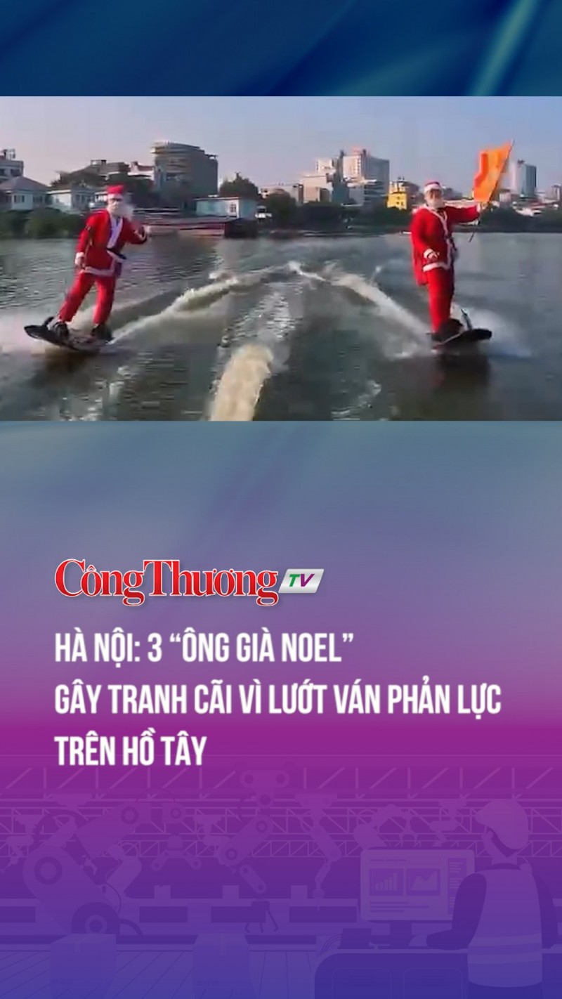 Hà Nội: 3 “ông già Noel” gây tranh cãi vì lướt ván phản lực trên Hồ Tây