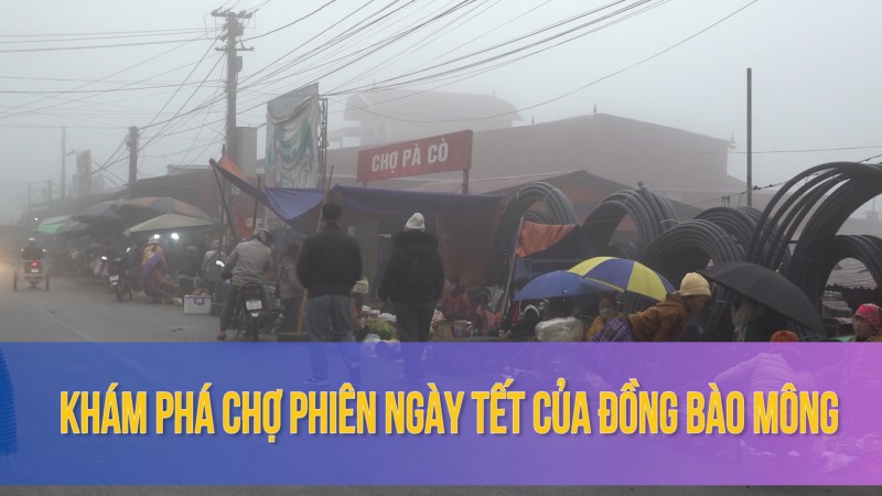 Khám phá chợ phiên ngày Tết của đồng bào Mông