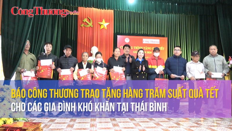 Báo Công Thương trao tặng hàng trăm suất quà Tết cho các gia đình khó khăn tại Thái Bình