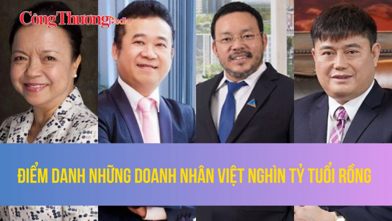 Điểm danh những doanh nhân Việt nghìn tỷ tuổi Rồng