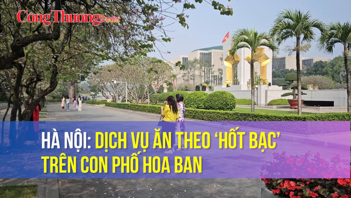 Hà Nội: Dịch vụ ăn theo ‘hốt bạc’ trên những con phố hoa ban