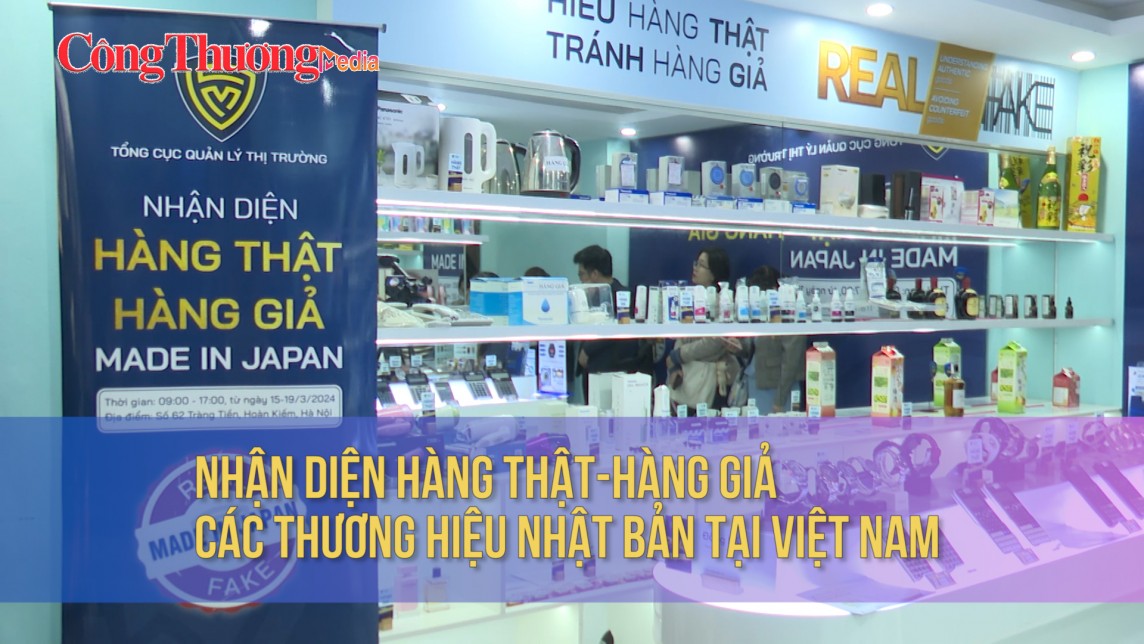 Nhận diện hàng thật-hàng giả các thương hiệu Nhật Bản tại Việt Nam