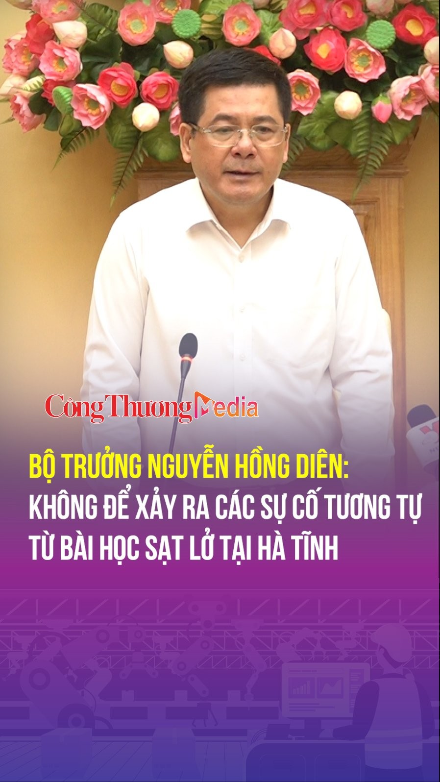 Bộ trưởng Nguyễn Hồng Diên: Không để xảy ra các sự cố tương tự từ bài học sạt lở tại Hà Tĩnh