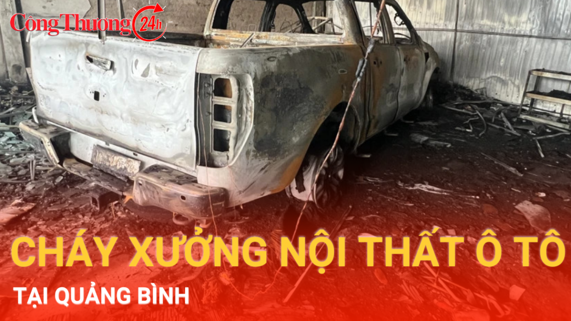 Cháy xưởng nội thất ô tô tại phường Quảng Thọ (Quảng Bình)