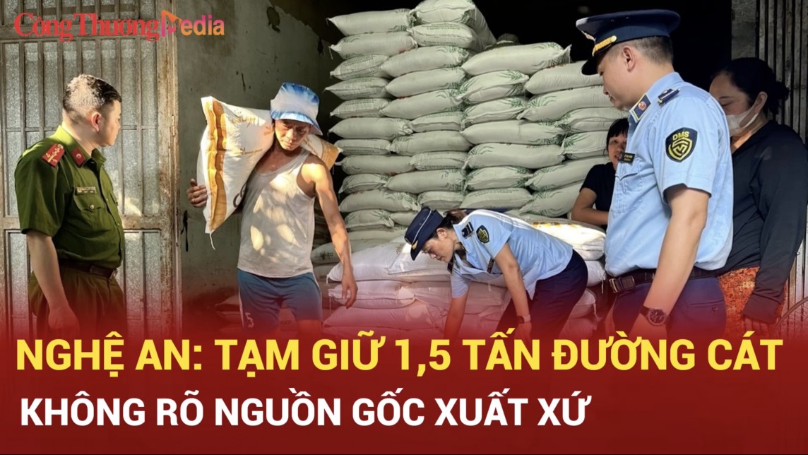 Nghệ An: Tạm giữ 1,5 tấn đường cát không rõ nguồn gốc xuất xứ