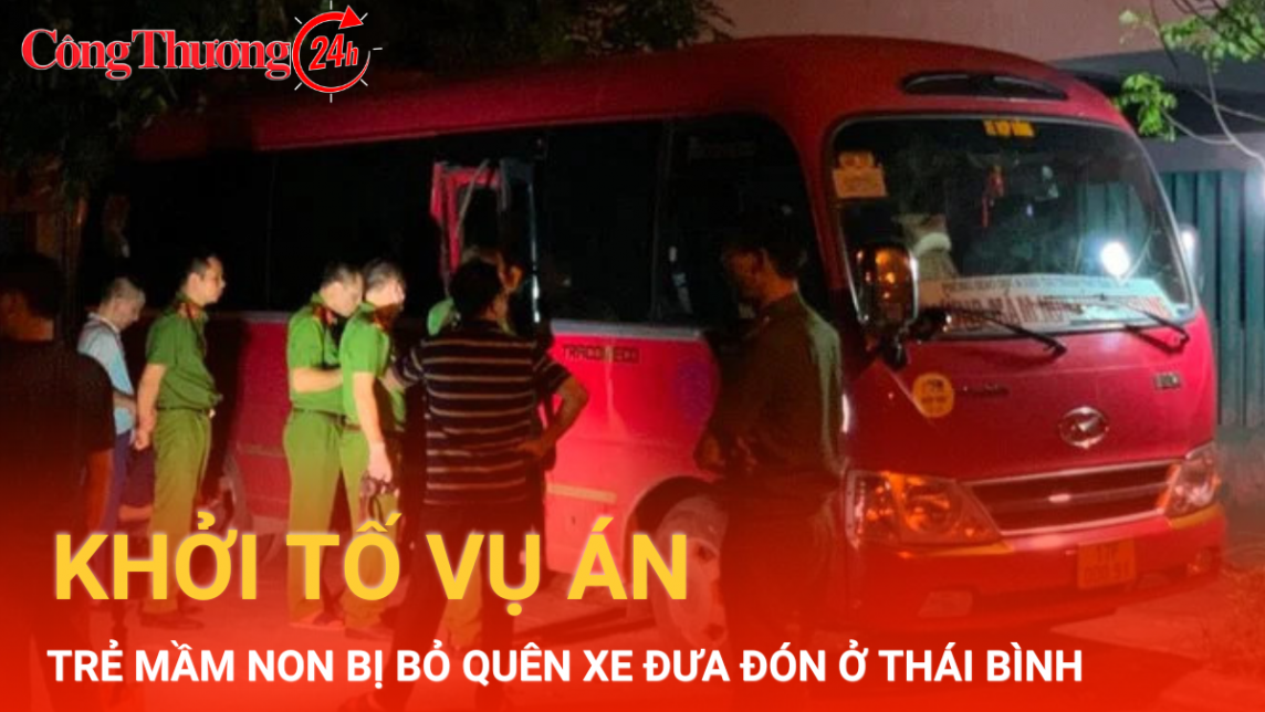 Khởi tố vụ án trẻ mầm non 5 tuổi bị bỏ quên trên xe  ô tô ở Thái Bình