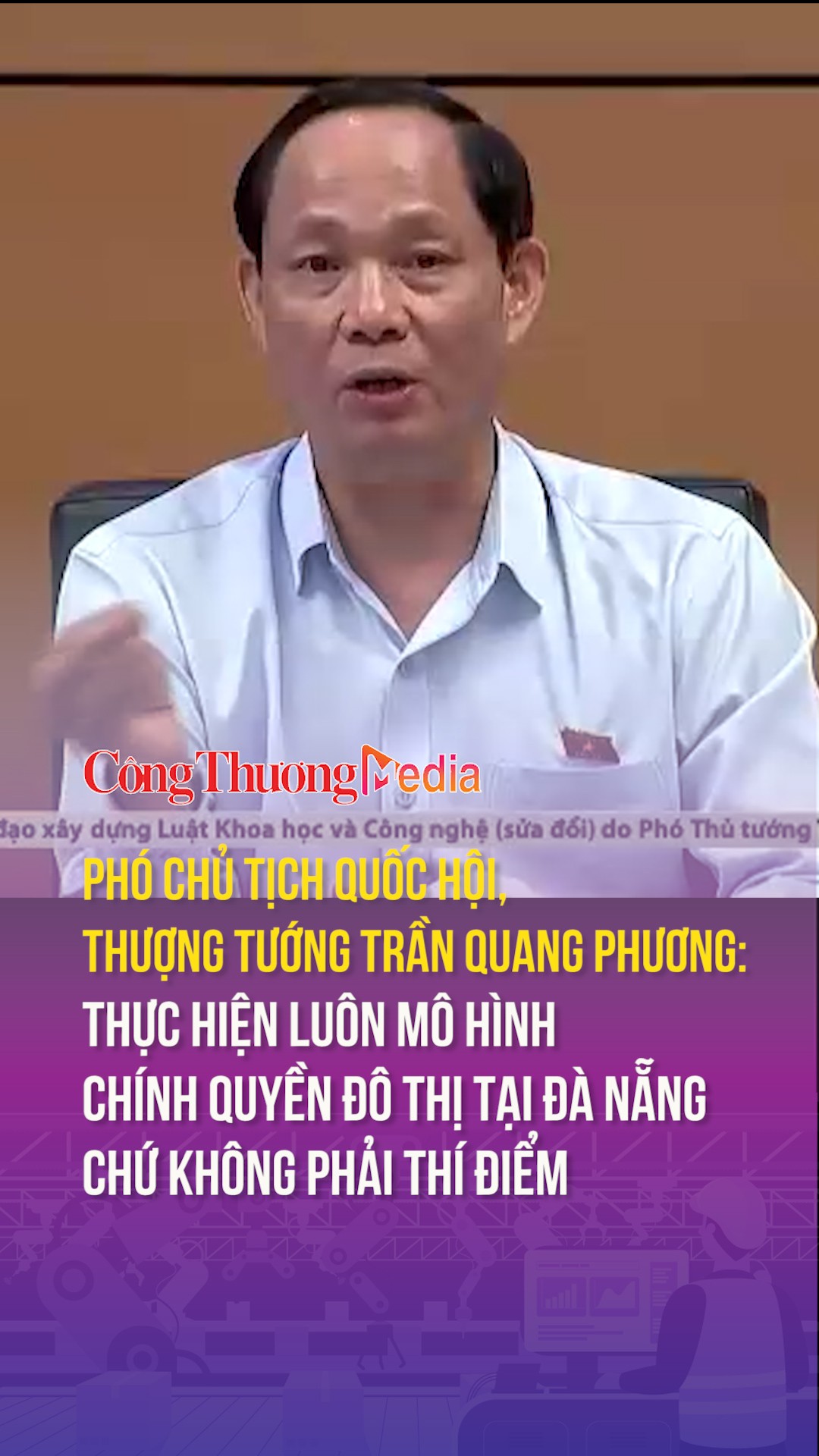 Thực hiện luôn mô hình chính quyền đô thị tại Đà Nẵng chứ không phải thí điểm