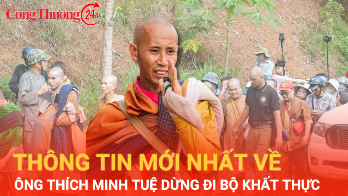 Bản tin tối 3/6: Thông tin mới nhất về ông Thích Minh Tuệ tự nguyện từ bỏ việc đi bộ hành khất