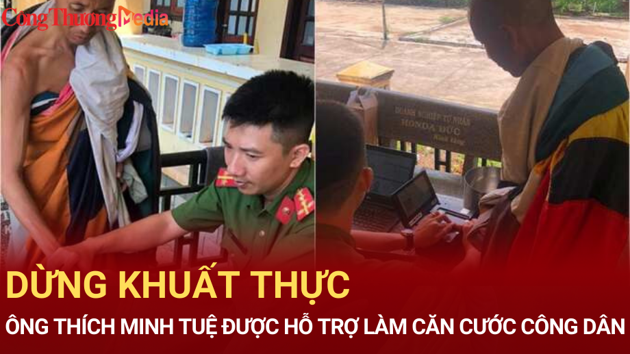 Dừng khất thực ông Thích Minh Tuệ được hỗ trợ làm Căn cước công dân