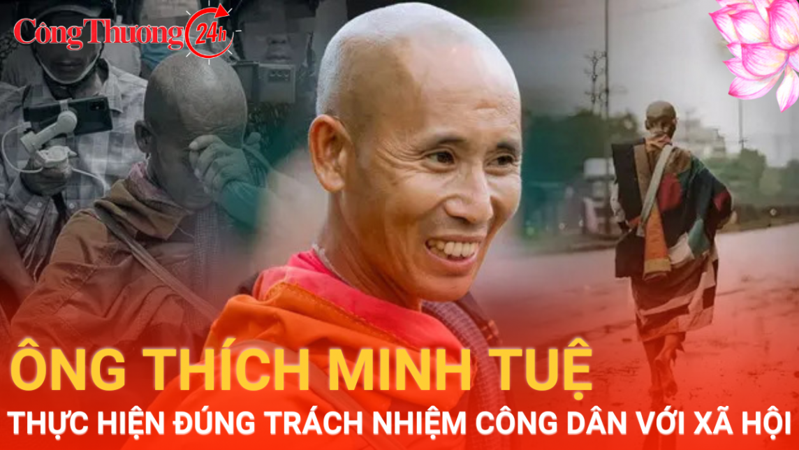 Ông Thích Minh Tuệ đã thực hiện đúng trách nhiệm công dân với xã hội