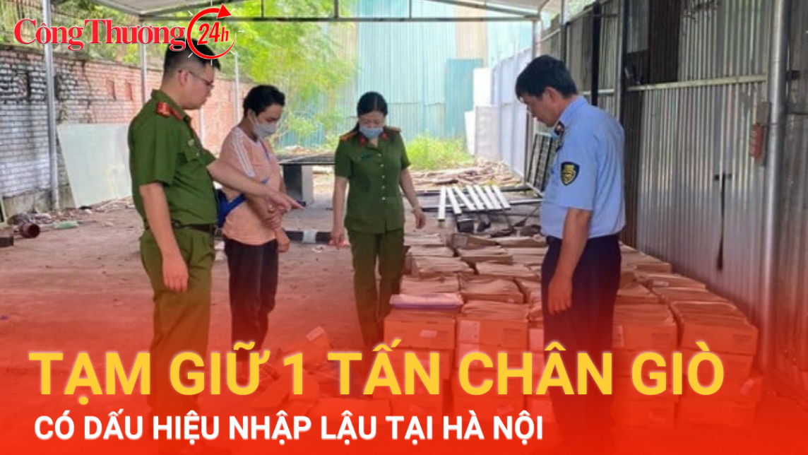 Tạm giữ 1 tấn chân giò có dấu hiệu nhập lậu tại Hà Nội