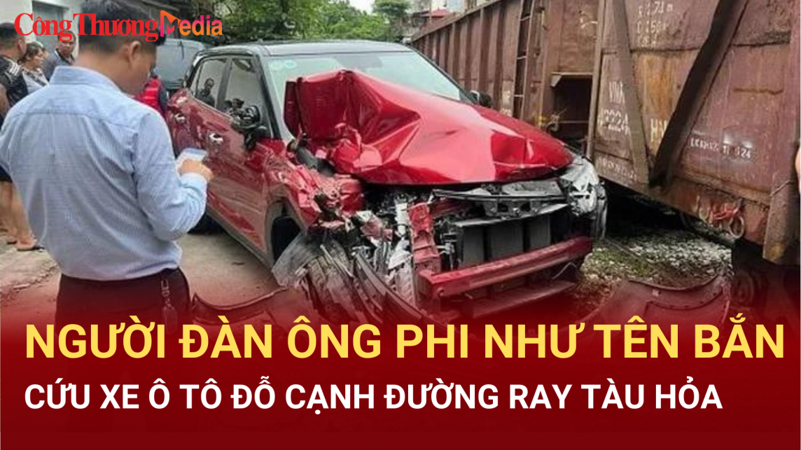 Người đàn ông phi như tên bắn cứu xe ô tô đỗ cạnh đường ray tàu hỏa