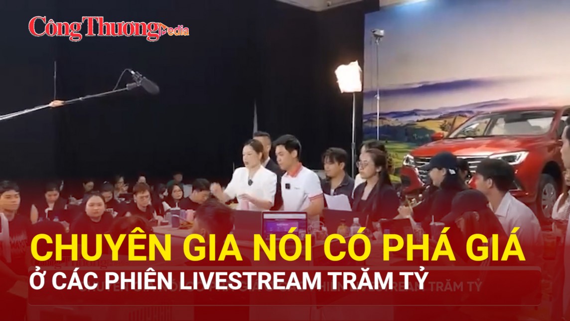 Chuyên gia nói có phá giá ở các phiên livestream trăm tỷ