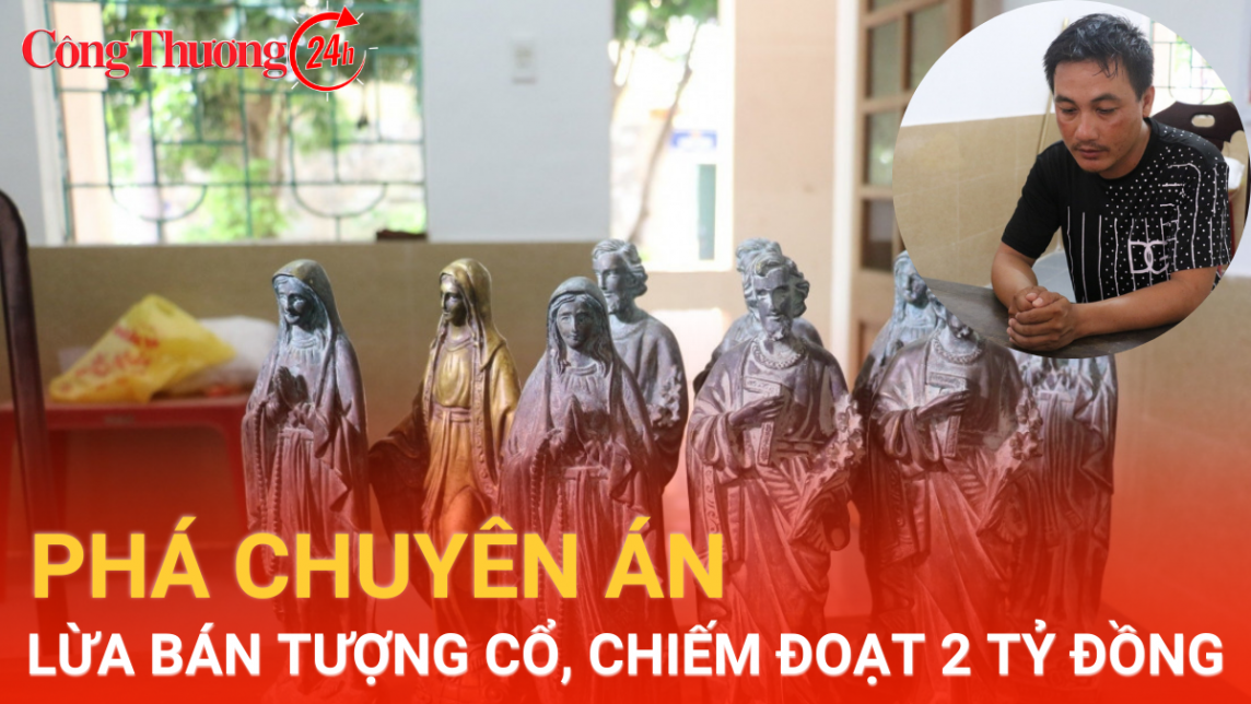 Phá chuyên án lừa bán tượng cổ hình Thánh Giuse, chiếm đoạt 2 tỷ đồng