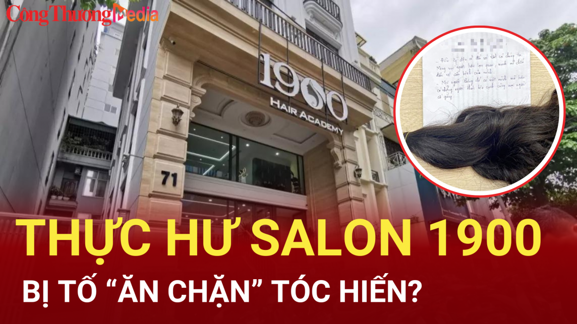 Thực hư vụ Salon 1900 bị tố 'ăn chặn' tóc hiến tặng đem bán