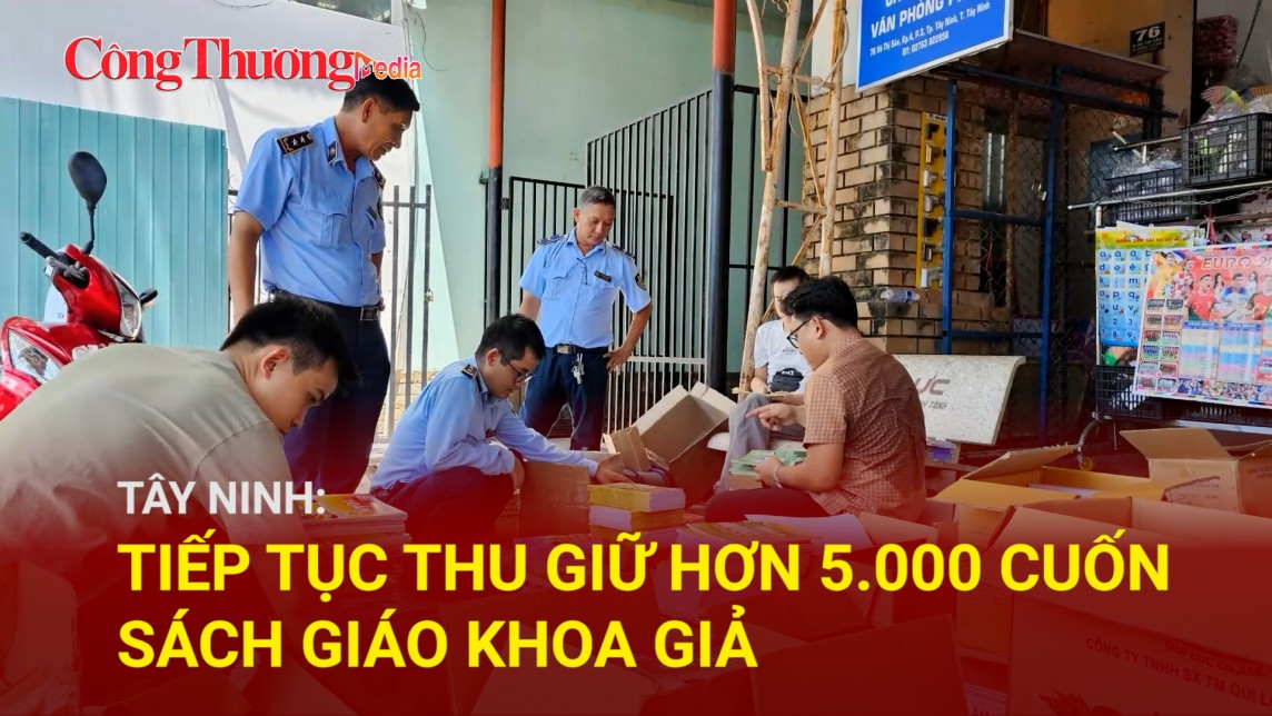 Tây Ninh: Tiếp tục thu giữ hơn 5.000 cuốn sách giáo khoa giả