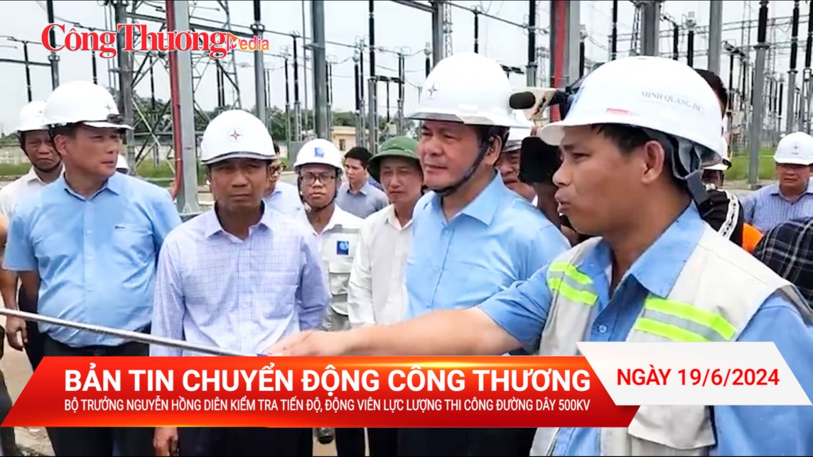 Bộ trưởng Nguyễn Hồng Diên kiểm tra tiến độ thi công dự án đường dây 500kV mạch 3