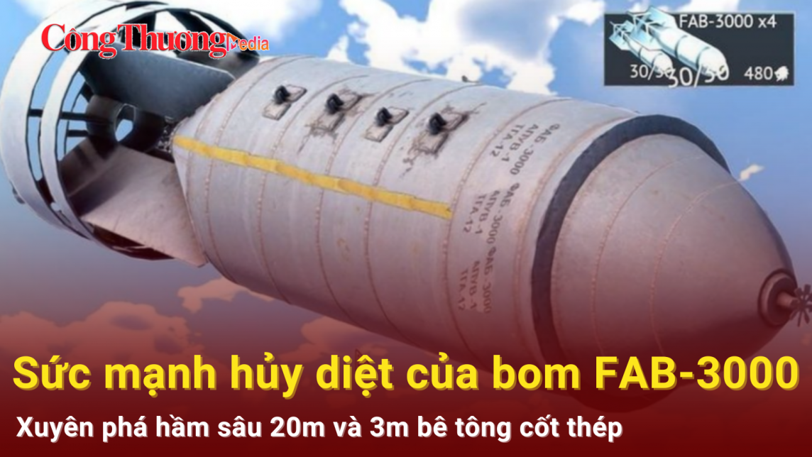 Sức mạnh hủy diệt của bom FAB-3000, xuyên phá hầm sâu 20m và 3m bê tông cốt thép