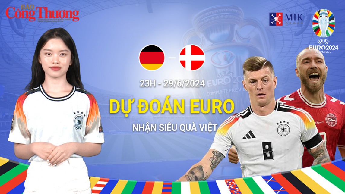 Dự đoán EURO: Nhận định bóng đá Đức và Đan Mạch (02h00 ngày 30/6)