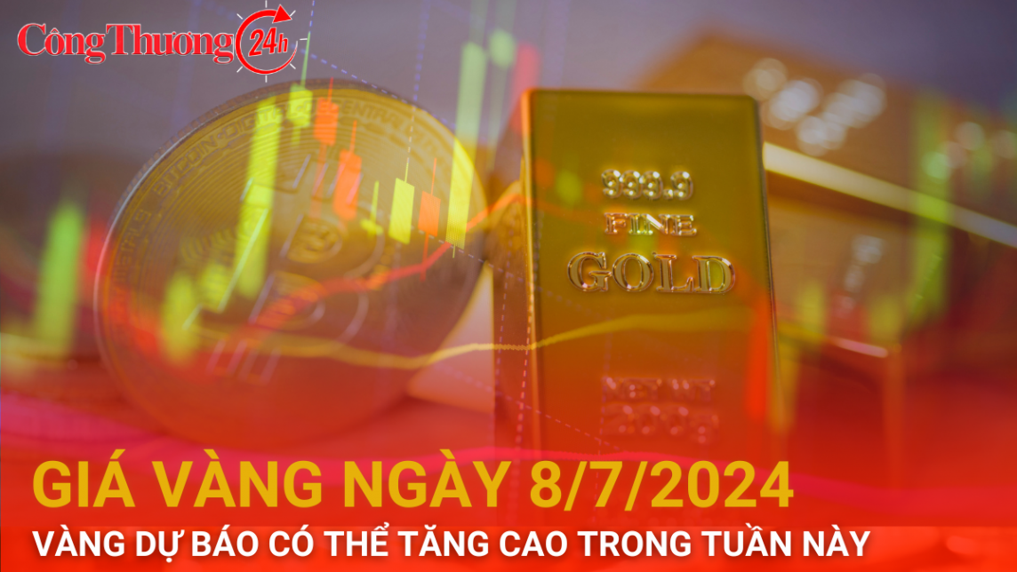 Giá vàng hôm nay 8/7/2024: Vàng dự báo có thể tăng cao tuần này