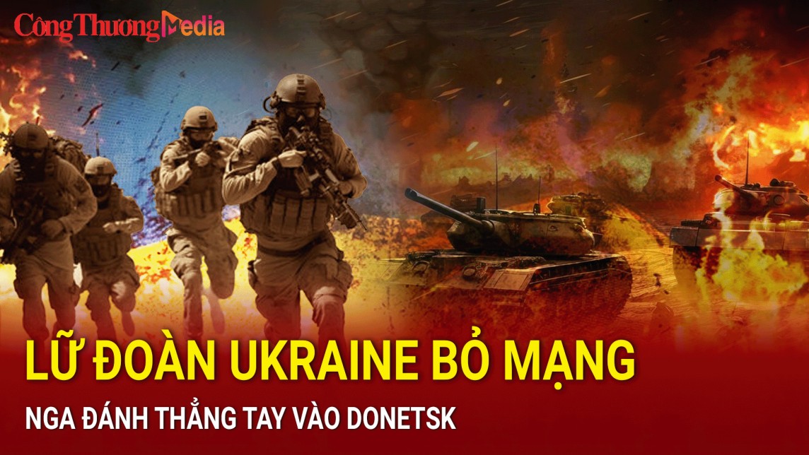 Diễn biến chiến sự Nga - Ukraine 10/7: Nga đánh như vũ bão, tiêu diệt lữ đoàn Ukraine