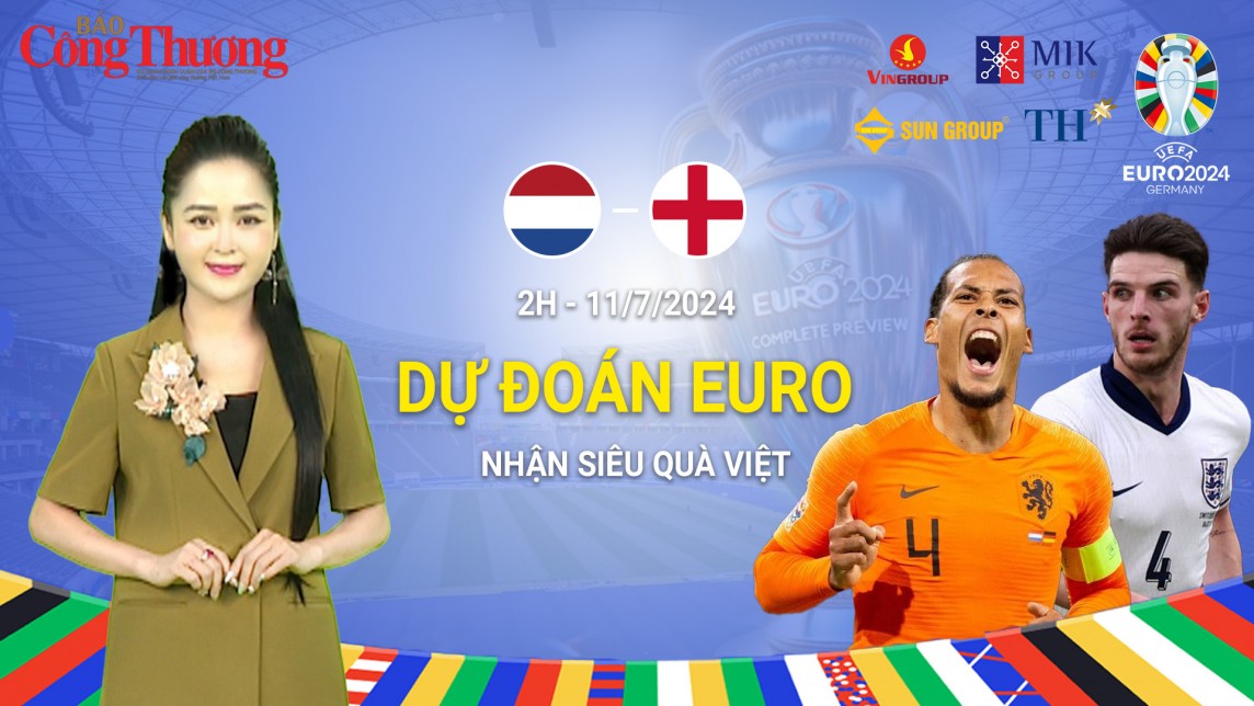 Nhận định, bình luận bóng đá Hà Lan và Anh, bán kết EURO 2024 (2h ngày 11/7)