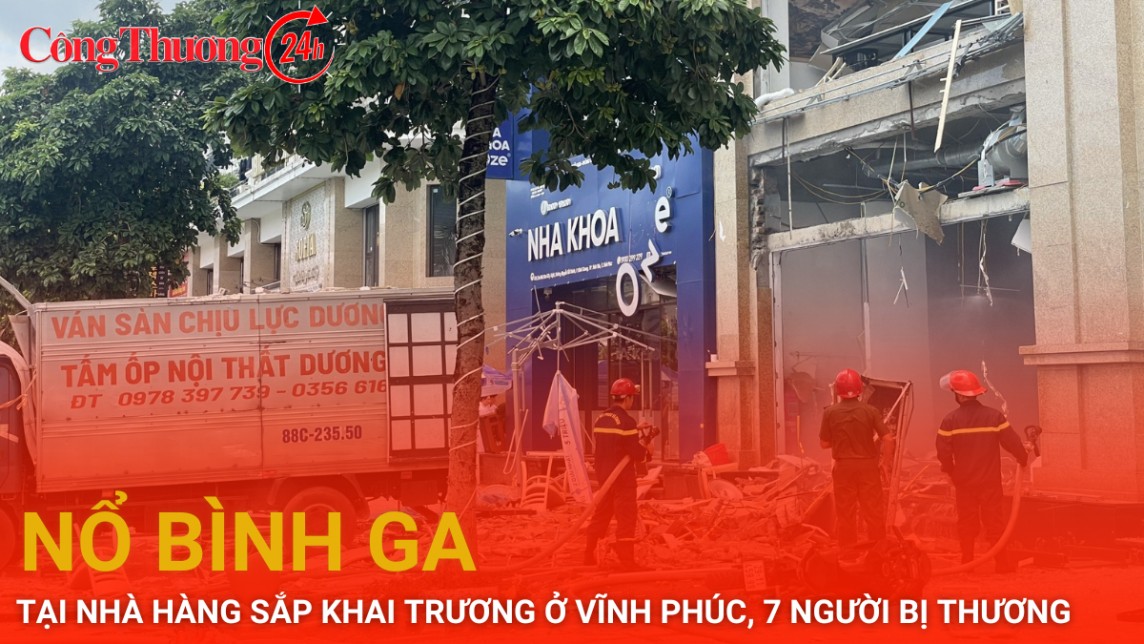 Nổ bình ga tại nhà hàng sắp khai trương tại Vĩnh Yên, 7 người bị thương