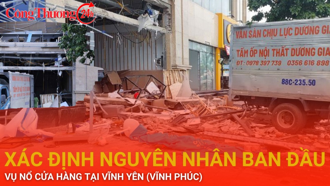 Xác định nguyên nhân ban đầu vụ nổ tại Vĩnh Yên khiến 7 người bị thương