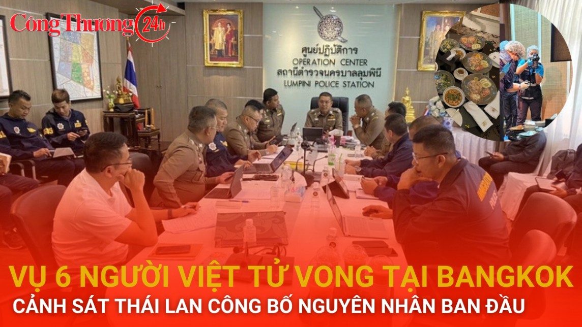 Công bố nguyên nhân ban đầu vụ 6 người Việt chết ở Bangkok