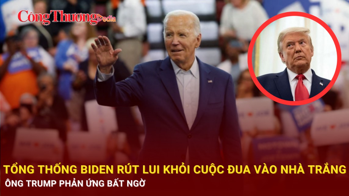 Tổng thống Biden rút lui khỏi cuộc đua vào Nhà Trắng, ông Trump phản ứng bất ngờ