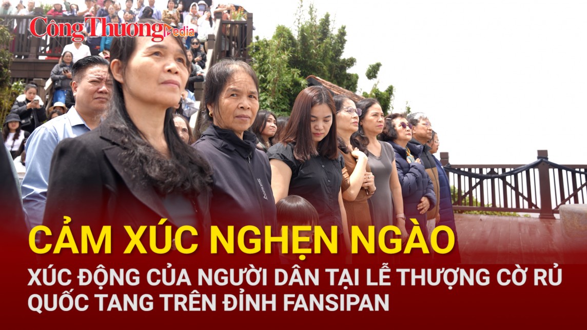 Cảm xúc nghẹn ngào, xúc động của người dân tại Lễ thượng cờ rủ Quốc tang trên đỉnh Fansipan