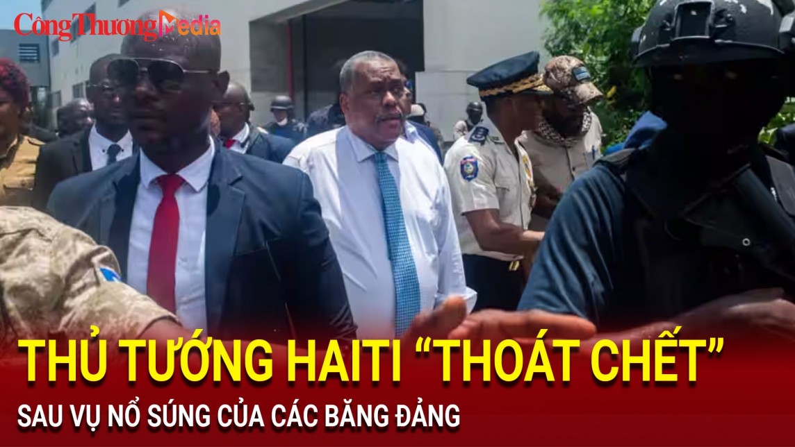 Thủ tướng Haiti “thoát chết” sau vụ nổ súng của các băng đảng