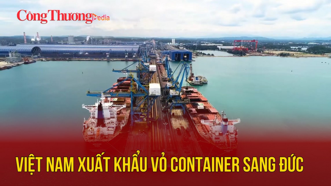 Việt Nam xuất khẩu vỏ container sang Đức