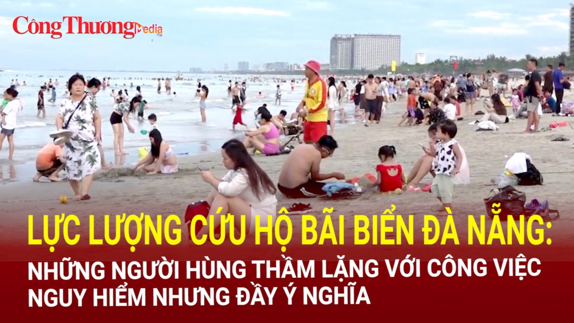 Những người hùng thầm lặng trên bãi biển Đà Nẵng