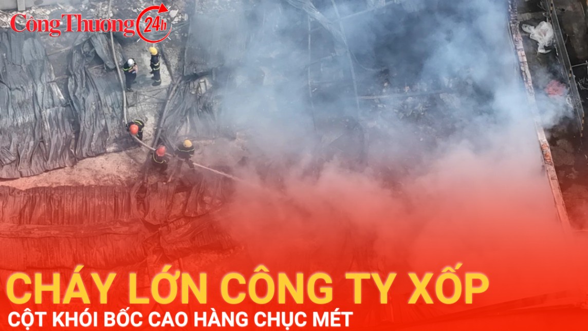 Hà Nội: Cháy lớn ở cụm Công nghiệp Hapro, cột khót bốc cao  hàng chục mét