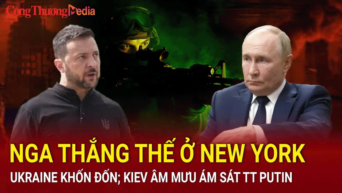 Chiến sự Nga-Ukraine tối 6/8: Nga thắng thế ở New York, Ukraine lập mưu ám sát Tông thống Putin?