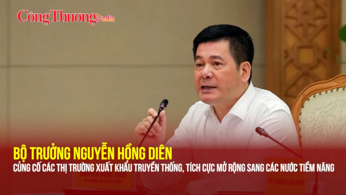 Củng cố các thị trường xuất khẩu truyền thống, tích cực mở rộng sang các nước tiềm năng