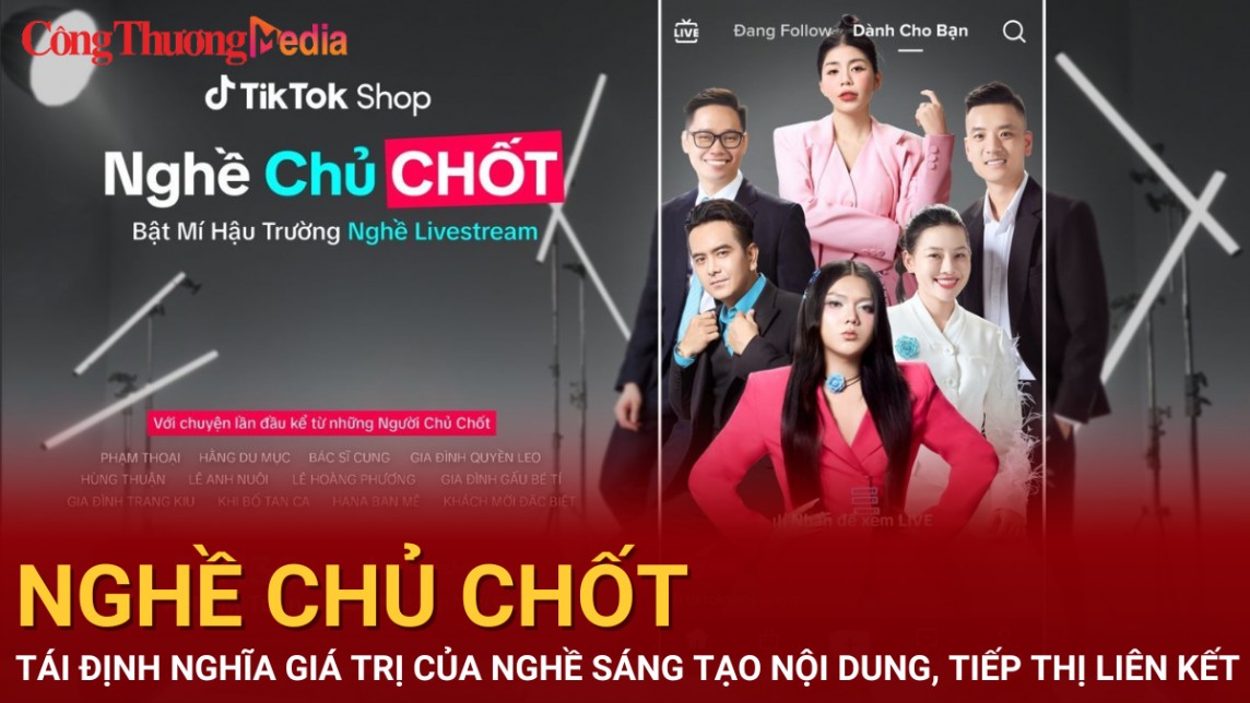 “Nghề Chủ Chốt”: Tái định nghĩa giá trị của nghề sáng tạo nội dung tiếp thị liên kết