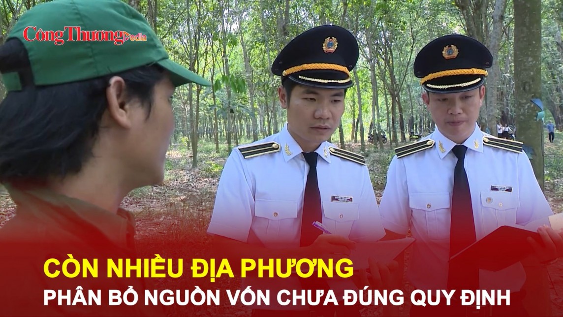 Còn nhiều địa phương phân bổ nguồn vốn chưa đúng quy định