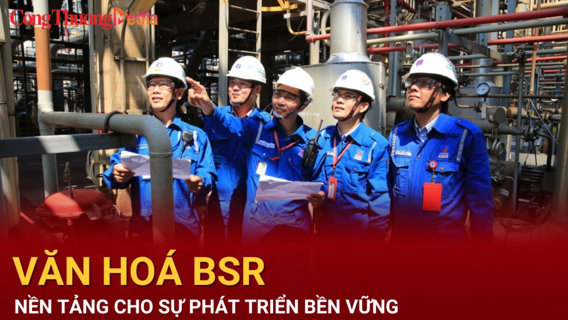 Văn hóa BSR - Nền tảng cho sự phát triển bền vững