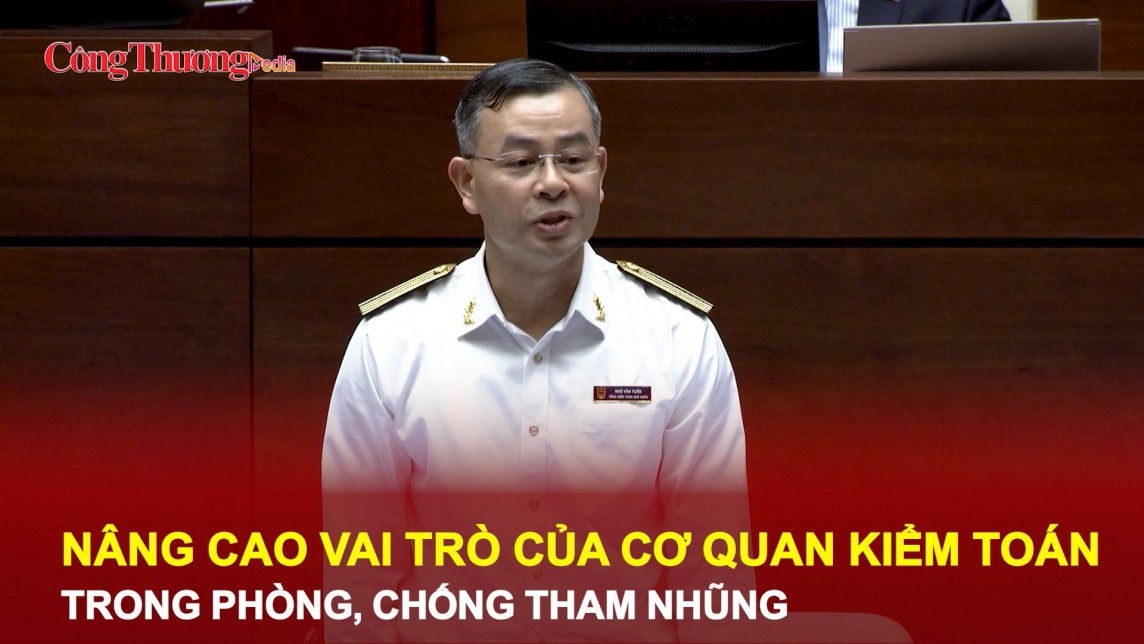 Nâng cao vai trò của cơ quan kiểm toán trong phòng, chống tham nhũng